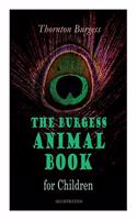 Burgess Animal Book for Children (Illustrated)