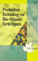 Production Technology on Bio-Organic Farm Inputs