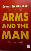 Arms and the Man [Perfect Paperback] George Bernard Shaw