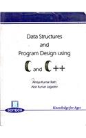 Data Structures and Program Design Using C and C++