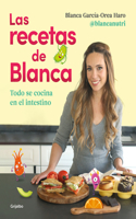 Las Recetas de Blanca / Blanca's Recipes