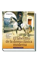 El Laberinto de la Doma Clasica Moderna