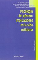 Psicologia del genero. Implicaciones en la vida cotidiana