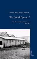 'Jewish Question' in the Territories Occupied by Italians