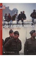 Post-Cold War Europe, Post-Cold War America