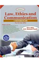 Law, Ethics and Communication - A Referencer - CA IPC
