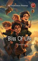 Bliss of Life