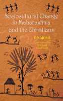 Sociocultural Change in Maharashtra and the Christians