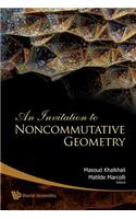 Invitation to Noncommutative Geometry