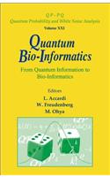 Quantum Bio-Informatics: From Quantum Information to Bio-Informatics
