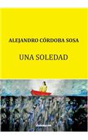 Una Soledad: (Spanish)