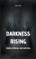 Darkness Rising