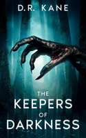 Keepers of Darkness: Book 2 of The Makers of Darkness Horror and Thriller series