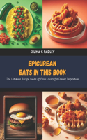 Epicurean Eats in this Book
