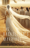 Backslider's Marriage