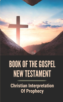 Book Of The Gospel New Testament