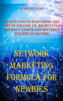 Network Marketing Formula for Newbies