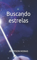 Buscando estrelas