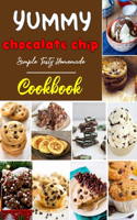 Yummy Chocolate chips Cookbook