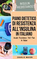 Piano Dietetico di Resistenza all'Insulina In italiano/ Insulin Resistance Diet Plan In Italian