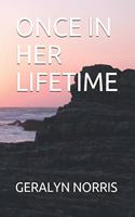 Once in Her Lifetime