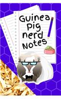 Guinea Pig Nerd Notes: Specially Designed Fun Kid-Friendly Daily Guinea Pig Log Book to Look After All Your Small Pet's Needs. Great For Recording Feeding, Water, Cleaning