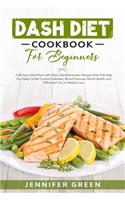 Dash Diet Cookbook For Beginners