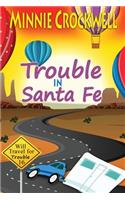 Trouble in Santa Fe