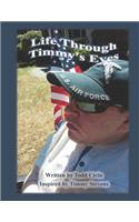 Life Through Timmy's Eyes