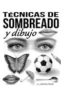 Técnicas de sombreado y dibujo