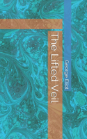 The Lifted Veil