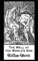 The Well at the World's End: Annotated and Illustrated