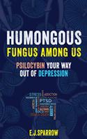 Psilocybin Your Way Out of Depression
