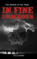 In Fine Dracones