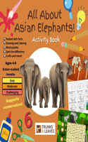 All About Asian Elephants