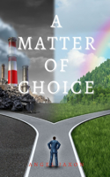 Matter of Choice
