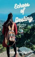 Echoes of Destiny