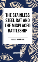 Stainless Steel Rat and The Misplaced Battleship