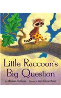 Little Raccoon's Big Question