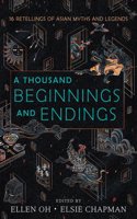 A Thousand Beginnings and Endings