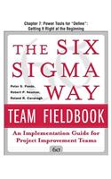 The Six SIGMA Way Team Fieldbook, Chapter 7 - Power Tools for 