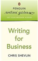 Penguin Writers' Guides: Writing for Business