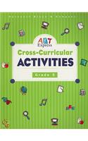 Art Express Cross-Curricular Activities, Grade 5