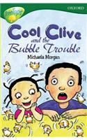 Oxford Reading Tree: Stage 12+: TreeTops: Cool Clive and the Bubble Trouble