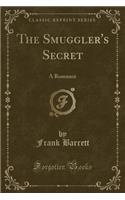 The Smuggler's Secret
