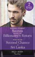 Secrets Behind The Billionaire's Return / Second Chance In Sri Lanka: Secrets Behind the Billionaire's Return (Claiming the Ferrington Empire) / Second Chance in Sri Lanka