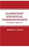 Elementary Statistical Thermodynamics