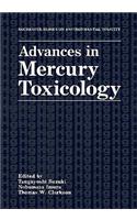 Advances in Mercury Toxicology