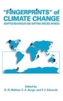 Fingerprints' of Climate Change: Adapted Behaviour and Shifting Species Ranges