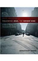 Following Jesus, the Servant King
